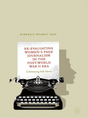 cover image of Re-Evaluating Women's Page Journalism in the Post-World War II Era